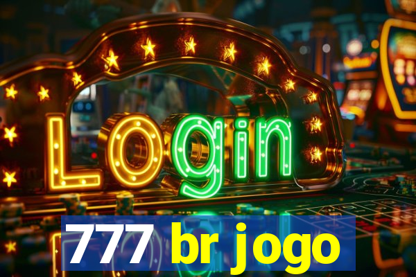 777 br jogo