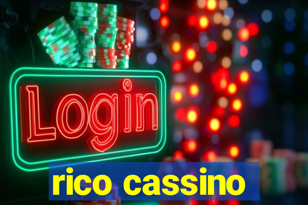 rico cassino