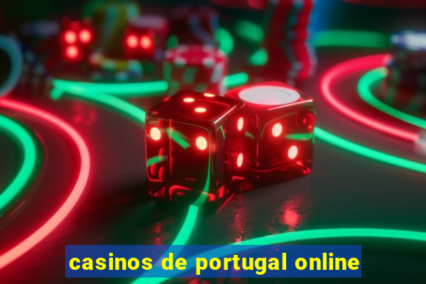 casinos de portugal online