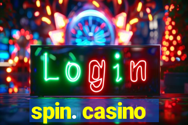 spin. casino