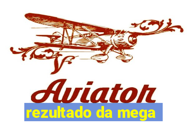 rezultado da mega