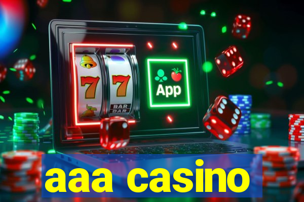 aaa casino