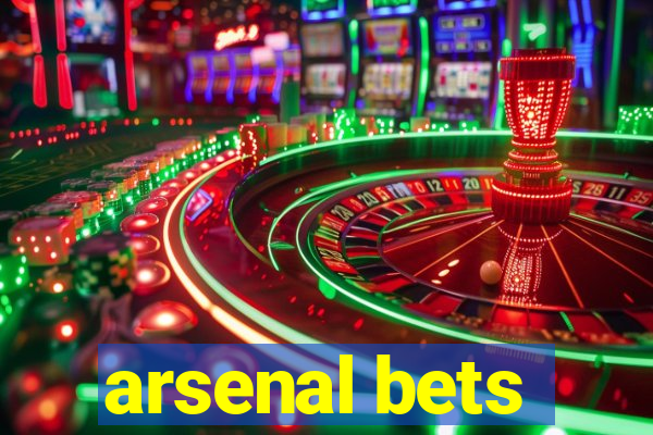 arsenal bets