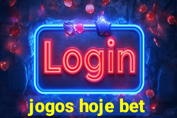 jogos hoje bet