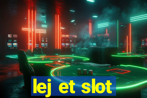 lej et slot