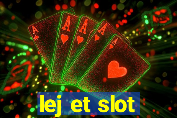 lej et slot