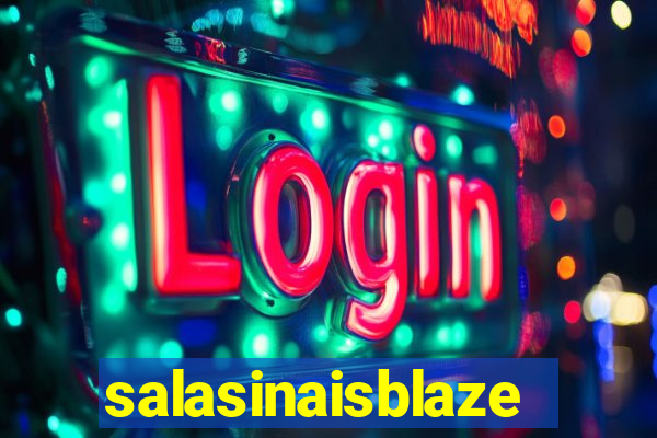 salasinaisblaze