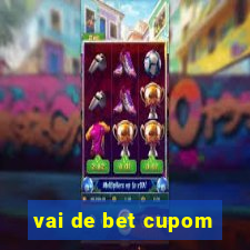 vai de bet cupom