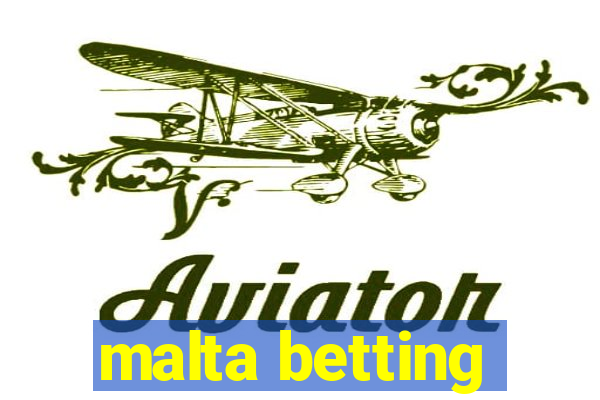 malta betting