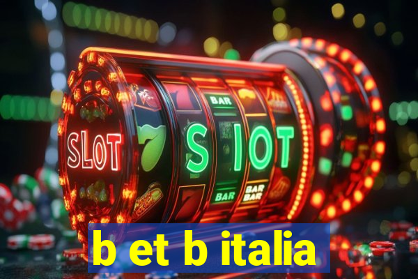 b et b italia