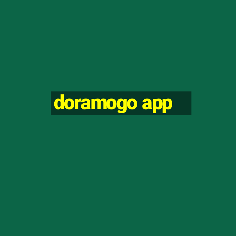 doramogo app