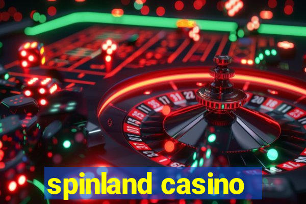 spinland casino