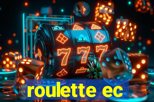 roulette ec