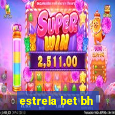 estrela bet bh