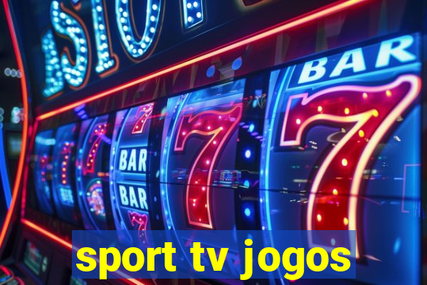 sport tv jogos