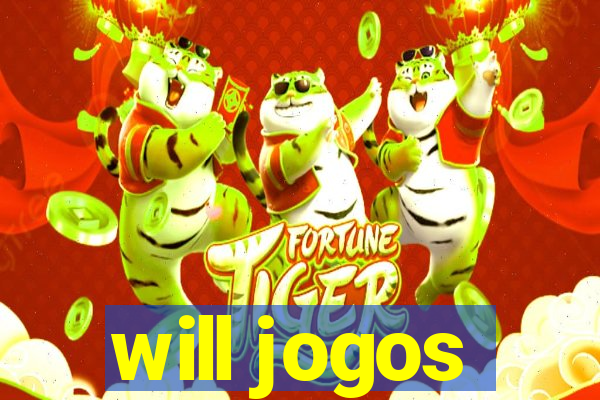 will jogos