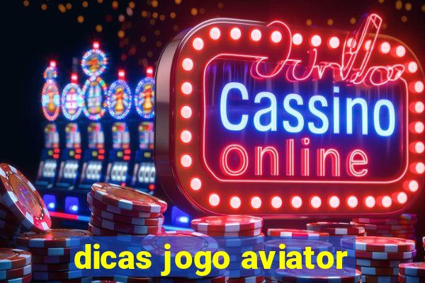 dicas jogo aviator