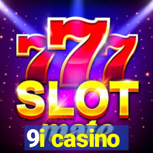 9i casino