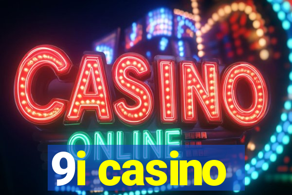 9i casino