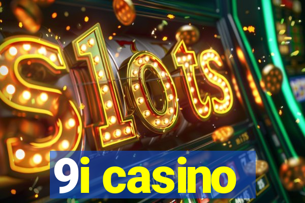 9i casino