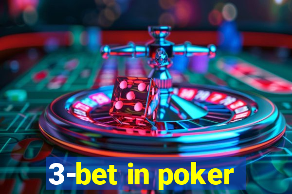 3-bet in poker