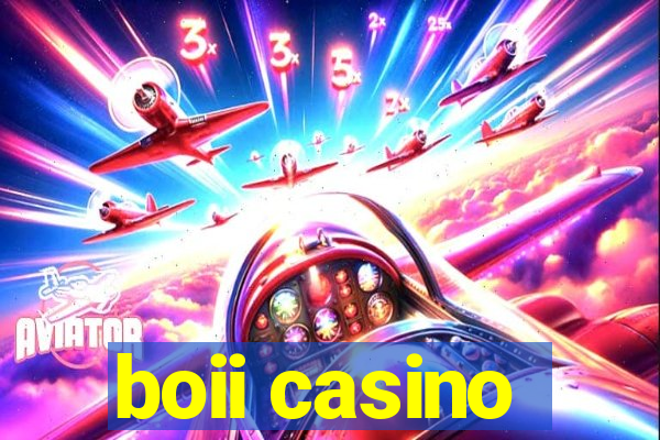 boii casino