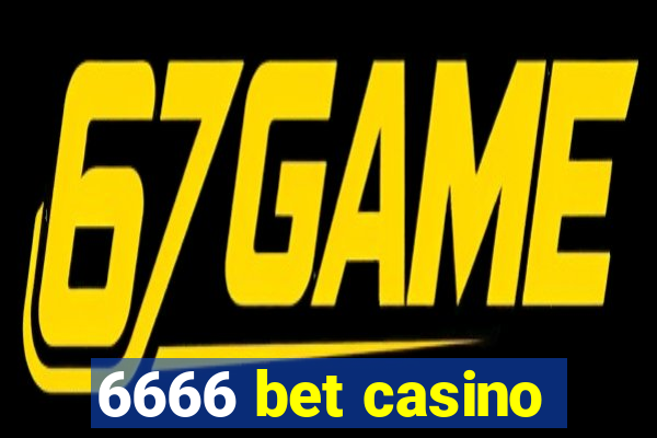 6666 bet casino