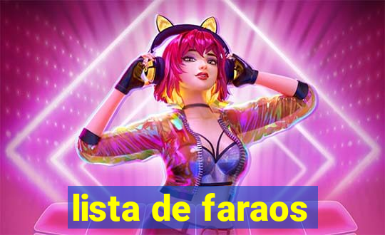 lista de faraos