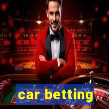 car betting