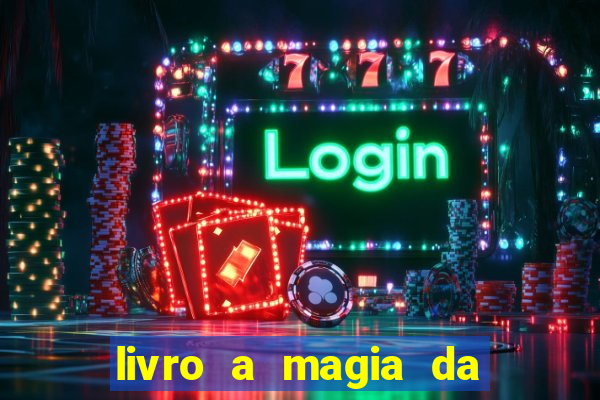 livro a magia da sobrevivência pdf download grátis