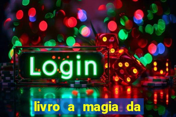 livro a magia da sobrevivência pdf download grátis