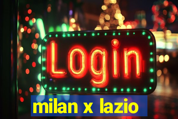 milan x lazio