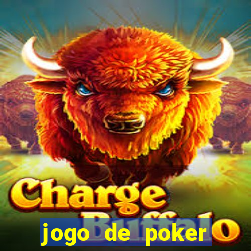 jogo de poker valendo dinheiro