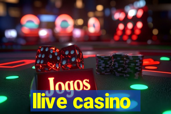 llive casino