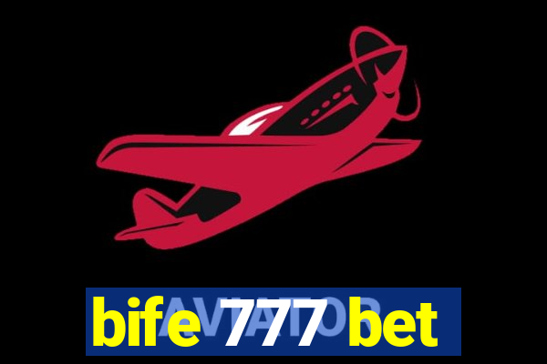 bife 777 bet