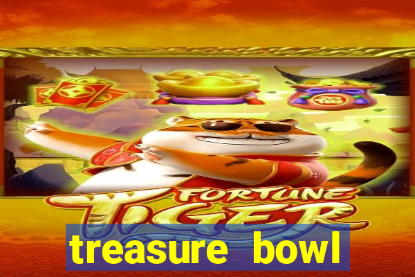 treasure bowl horário pagante