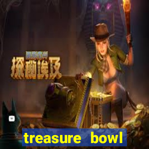 treasure bowl horário pagante