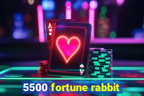 5500 fortune rabbit