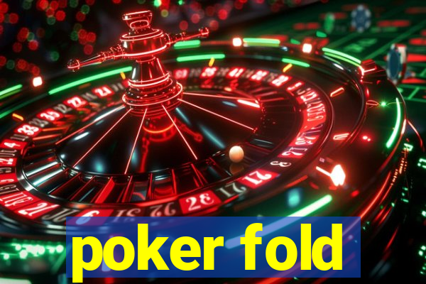 poker fold