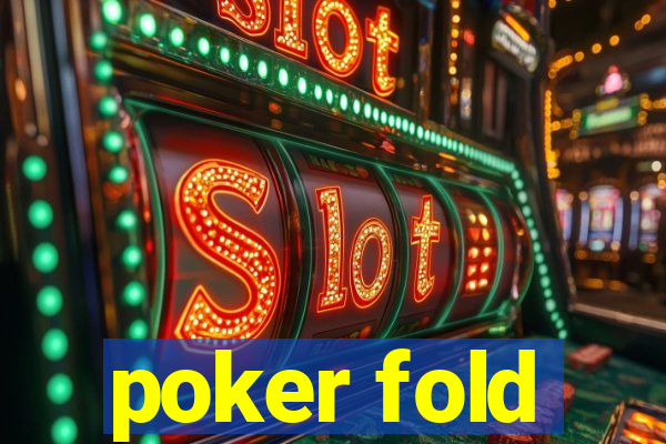 poker fold