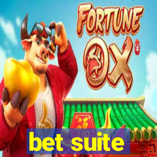 bet suite