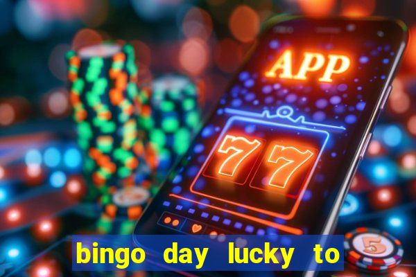 bingo day lucky to win gcash