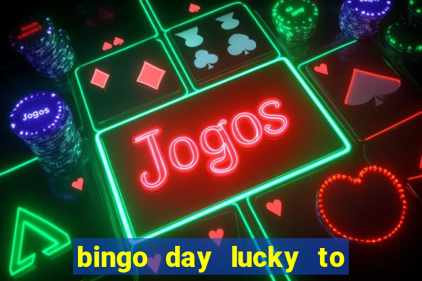 bingo day lucky to win gcash