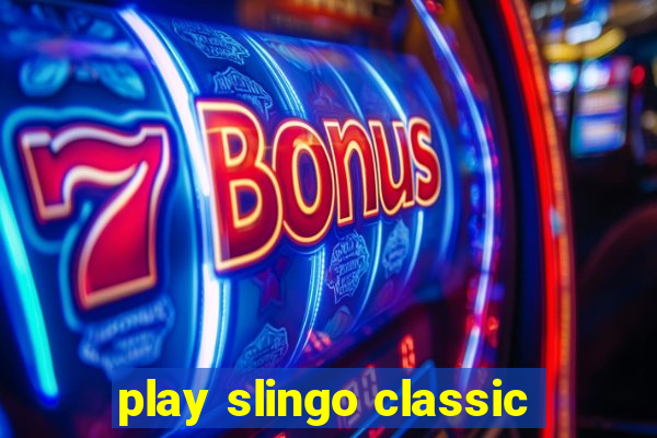 play slingo classic