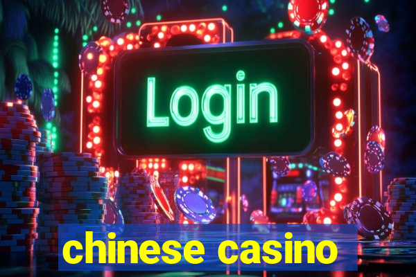 chinese casino