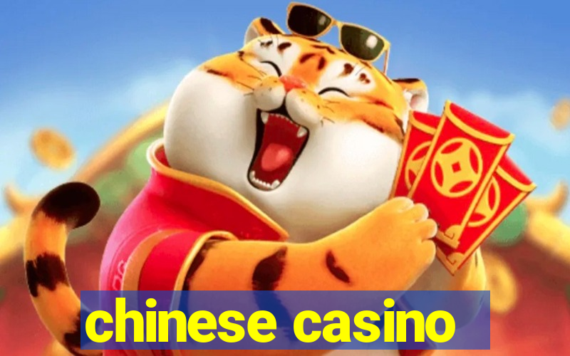 chinese casino