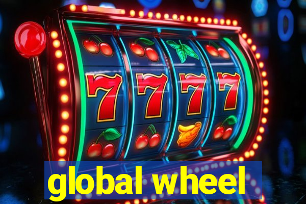 global wheel