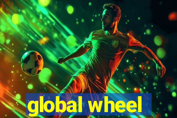 global wheel