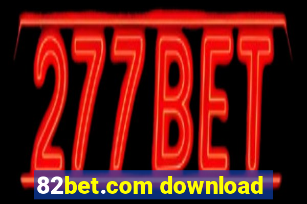 82bet.com download