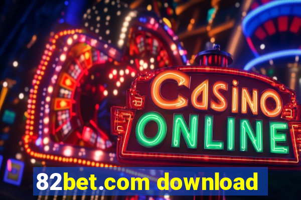 82bet.com download